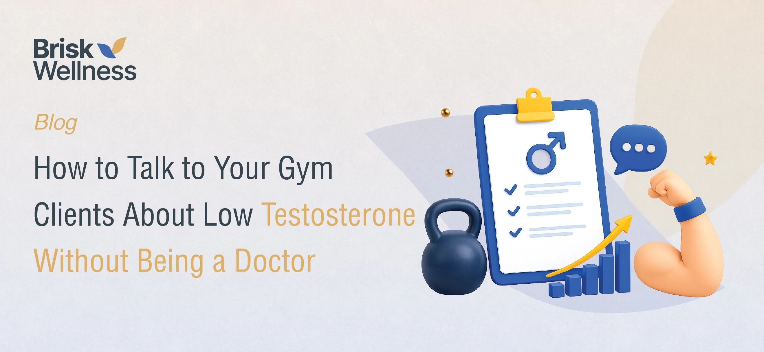 How to Talk to Your Gym Clients About Low Testosterone Without Being a Doctor