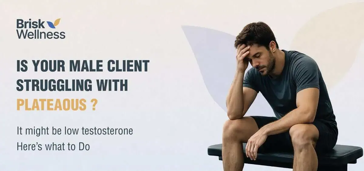 Is Your Male Client Struggling With Plateaus? Here's When Low Testosterone Could Be Worth Discussing
